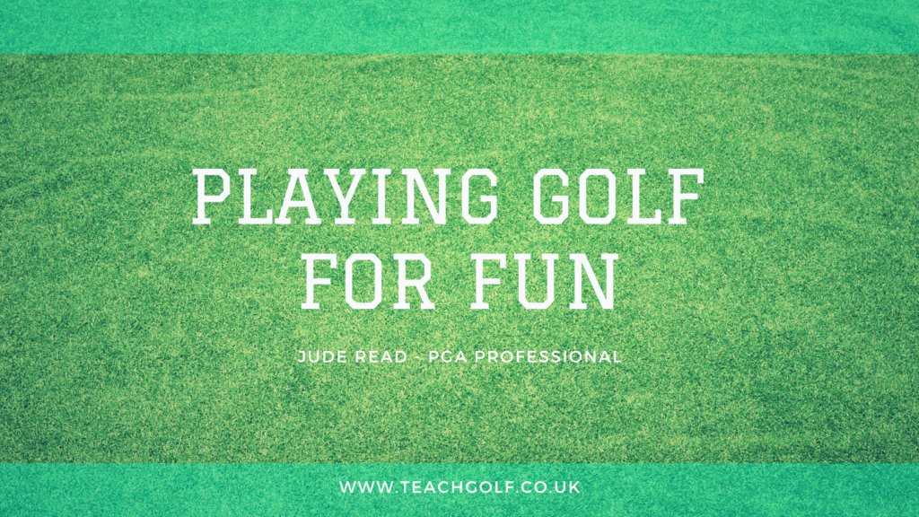 Playing Golf For Fun with Jude Read - Golf Coach